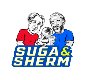 Suga And Sherm Podcast Thumbnail